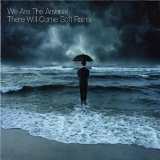 There Will Come Soft Rains (EP) Lyrics We Are The Arsenal