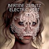Electric Feet Lyrics Bertine Zetlitz