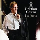 Lo Dudo (Single) Lyrics Cristian Castro