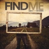 Find Me/Blessed Are The Lost Ones Lyrics Dave Hensman