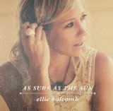 As Sure as the Sun Lyrics Ellie Holcomb