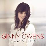 I Know A Secret Lyrics Ginny Owens