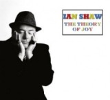 The Theory Of Joy Lyrics Ian Shaw