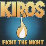 Fight The Night Lyrics Kiros