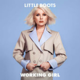 Working Girl Lyrics Little Boots
