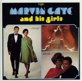 Marvin Gaye And His Girls Lyrics Marvin Gaye