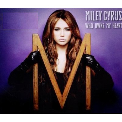 Who Owns My Heart (EP) Lyrics Miley Cyrus