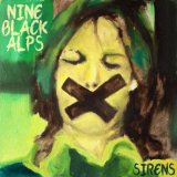Sirens Lyrics Nine Black Alps