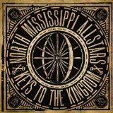 Keys To The Kingdom Lyrics North Mississippi Allstars