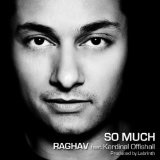 So Much (Single) Lyrics Raghav