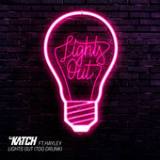 Lights Out (Too Drunk) [Single] Lyrics Ary
