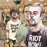 Riot Now! Lyrics Eleventh Dream Day