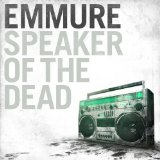 Speaker Of The Dead Lyrics Emmure