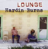 Lounge Lyrics Hardin Burns
