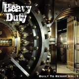 Built to Resist Vol.1 Lyrics Heavy Duty