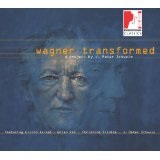 Wagner Transformed Lyrics Jan Peter Schwalm