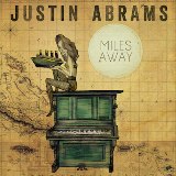 Miles Away Lyrics Justin Abrams