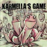 You'll Be Sorry Lyrics Karmella's Game