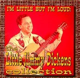 I'm Little But I'm Loud: The Little Jimmy Dickens Collection Lyrics Little Jimmy Dickens
