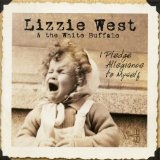 I Pledge Allegiance To Myself Lyrics Lizzie West