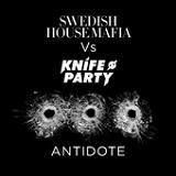 Antidote (Single) Lyrics Swedish House Mafia & Knife Party