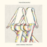 Make a Wrong Thing Right (Single) Lyrics The Aston Shuffle