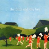 The Bird And The Bee Lyrics The Bird and the Bee