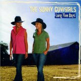 Long Five Days Lyrics The Sunny Cowgirls