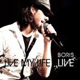 Live My Life Lyrics Boris