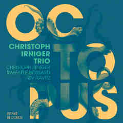 Octopus Lyrics Christoph Irniger Trio