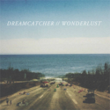 Wonderlust (EP) Lyrics Dreamcatcher