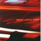 Faith Lyrics Jason Upton