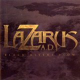 Black Rivers Flow Lyrics Lazarus AD