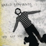 Me Not Me Lyrics Marco Benevento