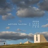 GOOD LUCK HAVE FUN Lyrics Mother Falcon