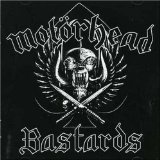 Bastards Lyrics Motorhead