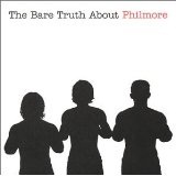 The Bare Truth About Philmore Lyrics Philmore
