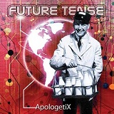 Future Tense Lyrics ApologetiX