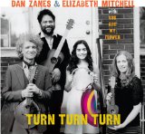 Turn Turn Turn Lyrics Dan Zanes & Elizabeth Mitchell