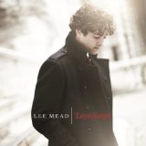 Love Songs Lyrics Lee Mead