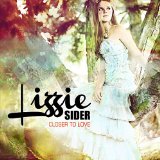 Closer to Love Lyrics Lizzie Sider