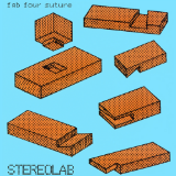 Fab Four Suture Lyrics Stereolab