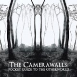 Pocket Guide to the Other World Lyrics The Camerawalls