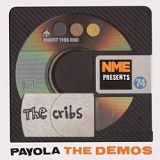 Payola: The Demos Lyrics The Cribs