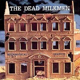 Metaphysical Graffiti Lyrics The Dead Milkmen