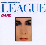 Dare Lyrics The Human League