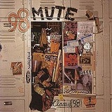 Class Of '98 Lyrics 98 Mute