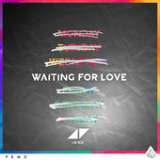 Waiting for Love (Single) Lyrics Avicii