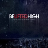 Be Lifted High Lyrics Bethel Church