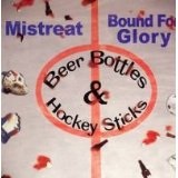 Beer Bottles & Hockey Sticks Lyrics Bound For Glory